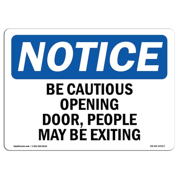 OSHA Sign, Cautious Opening Door People May Exiting, 14in X 10in Aluminum, 10"W, 14" L, Landscape